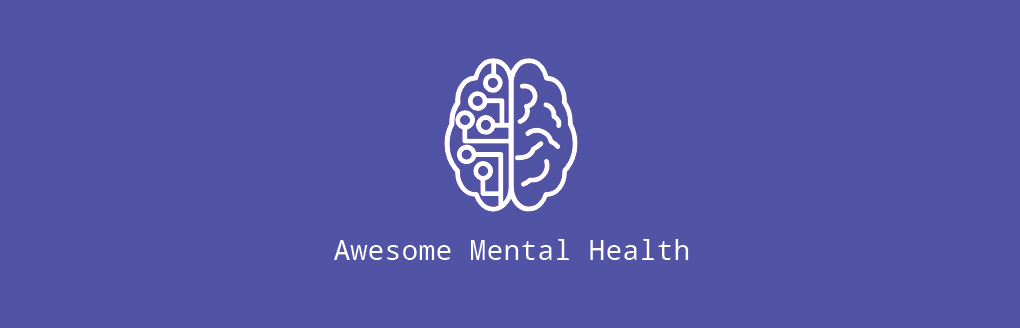 Awesome Mental Health