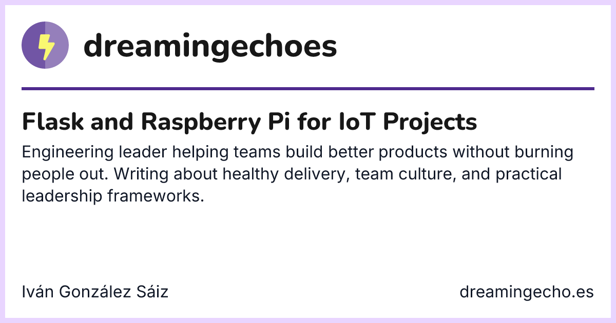 Flask and Raspberry Pi for IoT Projects
